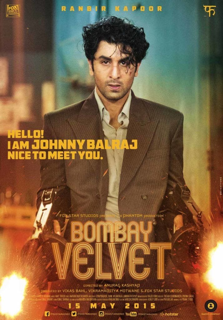 A Bombay Velvet poster introducing Ranbir Kapoor as Johnny Balraj, firing Tommy guns imported from Germany. Photo Courtesy: Marching Ants Advertising Pvt Ltd.