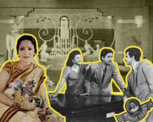 The Filmy City and its Lived Spaces – A Look at Bombay Cinema