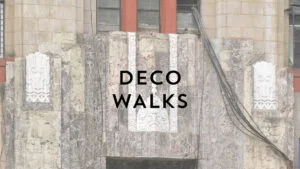 Deco Walks