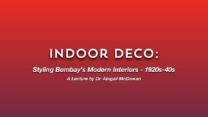 Indoor Deco: Styling Bombay's Modern Interiors - 1920s-40s | Art Deco Mumbai | Deco Log (लोग)