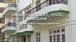Swastik Court, Oval Maidan – A Successful Story of Repair & Restoration | Art Deco Mumbai