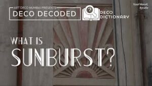 Deco Dictionary: What Is 'Sunburst'? | Deco Decoded | Art Deco Mumbai